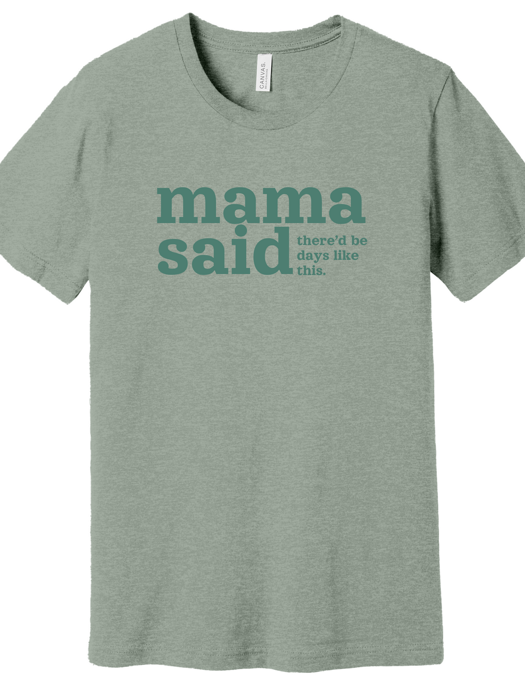 Mama Said Shirt product image 6