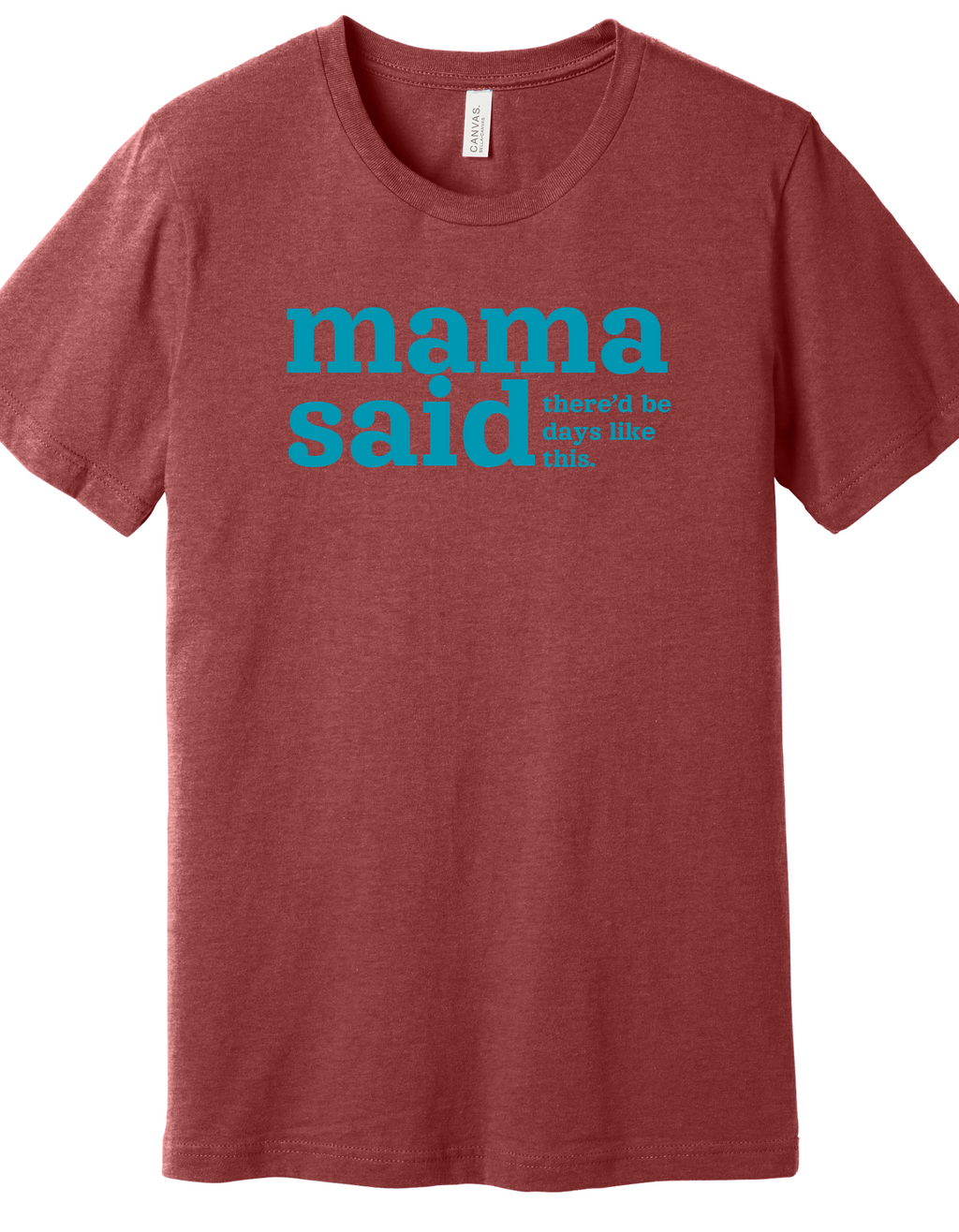 Mama Said Shirt product image 5