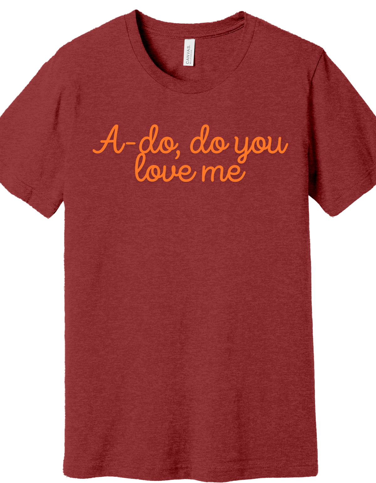A-do You Love Me Shirt product image 6