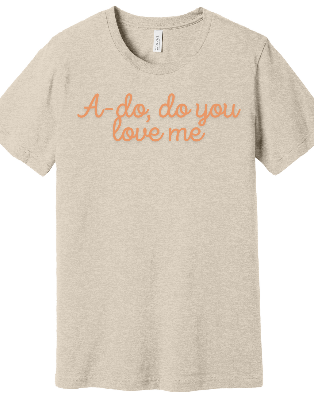 A-do You Love Me Shirt product image 5