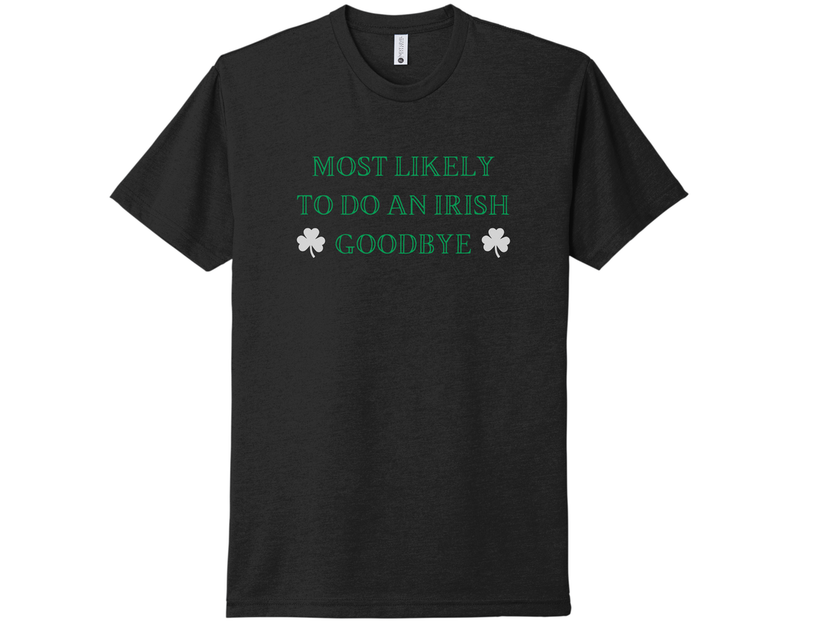 "Irish Goodbye" Shirt product image 2