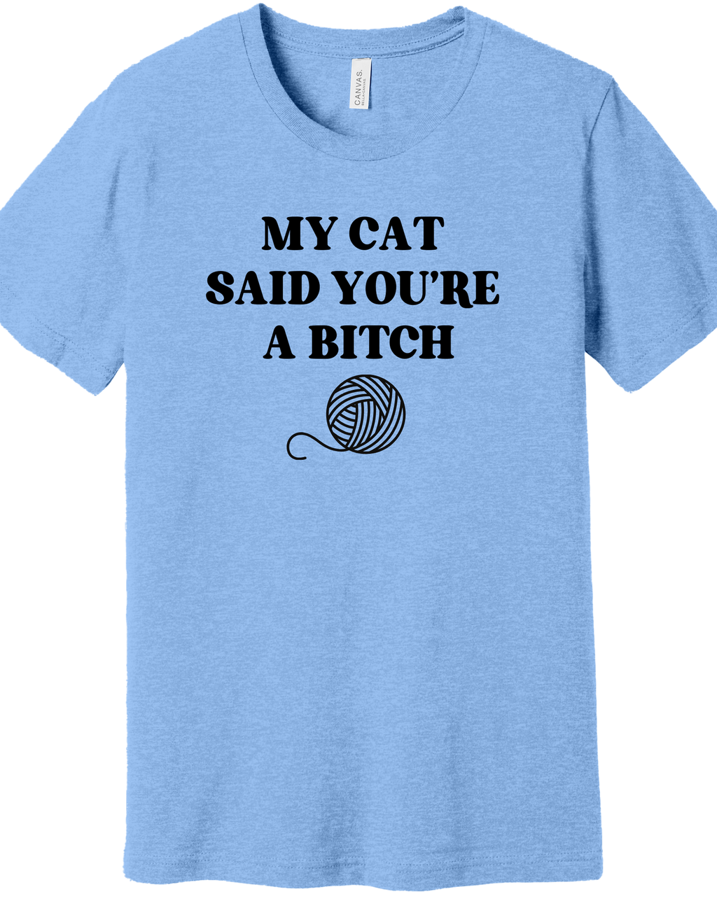 Cat said you're a Bitch Shirt product image 2
