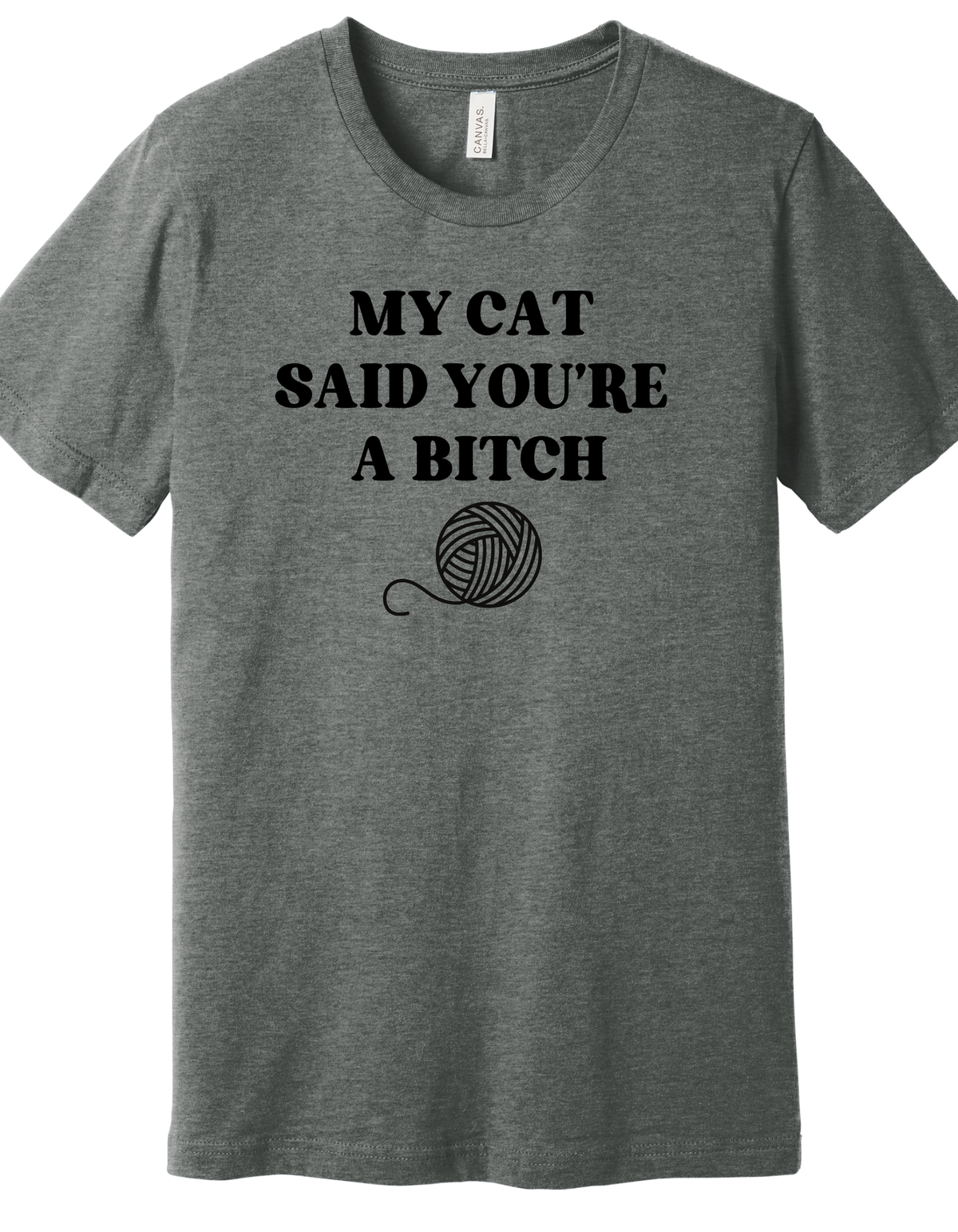 Cat said you're a Bitch Shirt product image 3