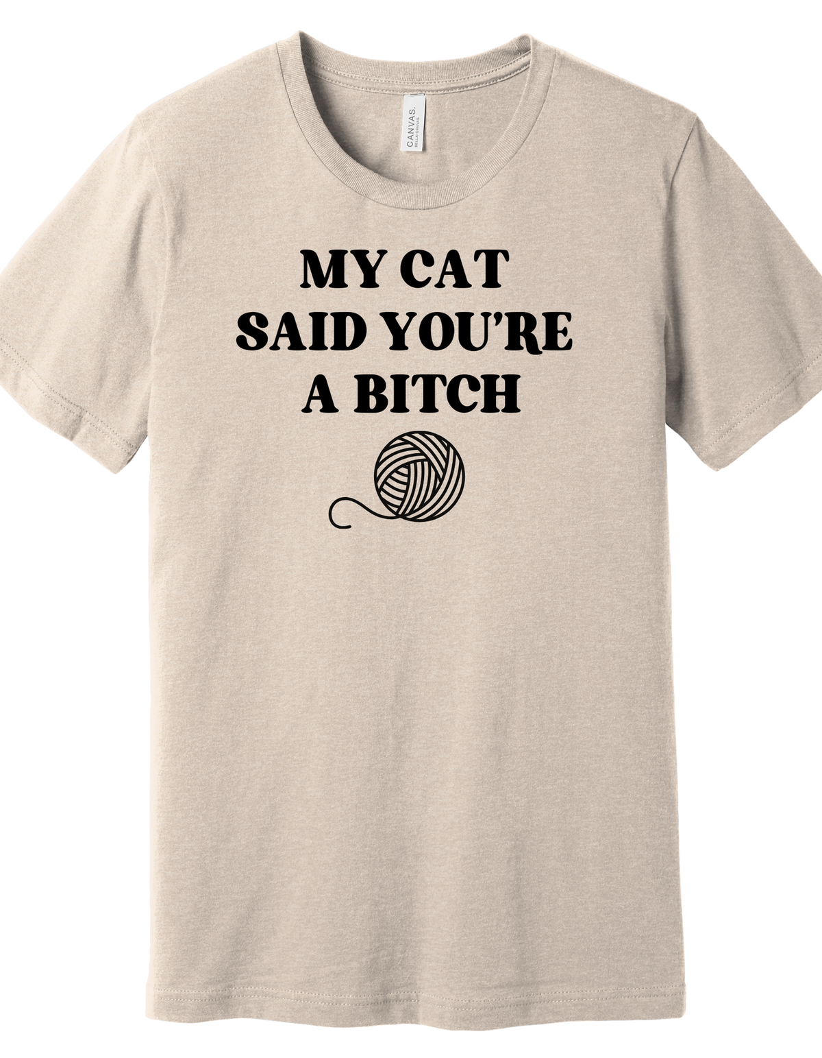 Cat said you're a Bitch Shirt product image 4