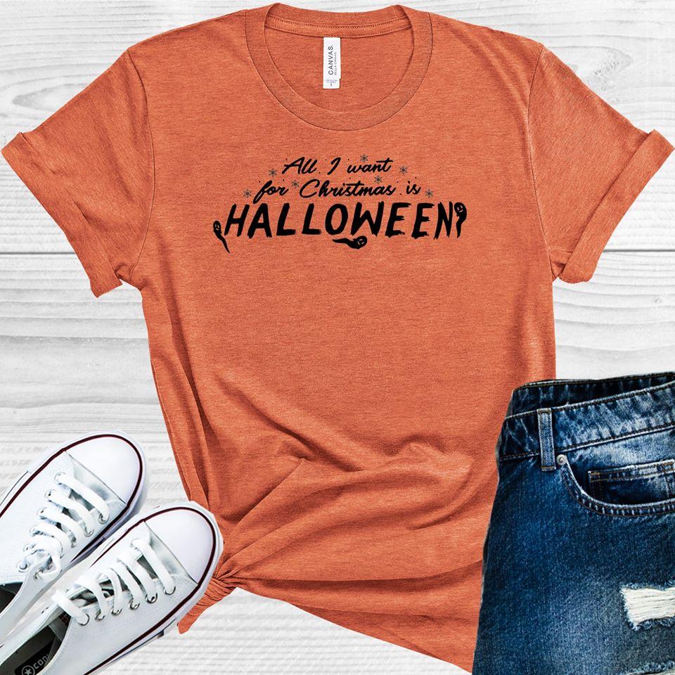 All I Want for Christmas is Halloween Graphic Tee product image 1