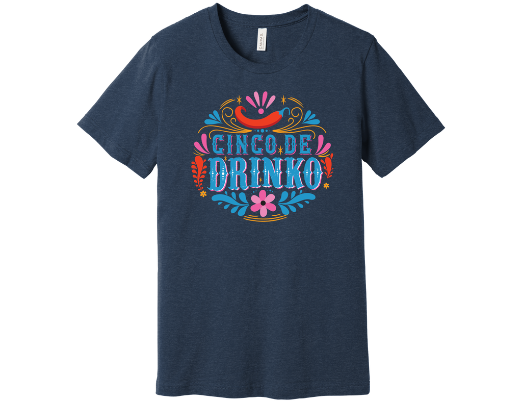 "Cinco De Drinko" Shirt product image 1