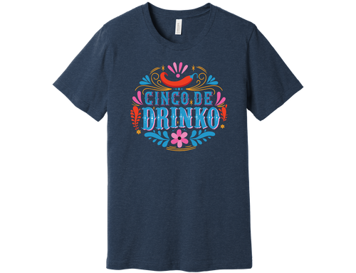 "Cinco De Drinko" Shirt product image 1